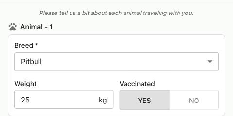 Guest-facing animal details form during online checkout, showing a Breed dropdown, a Weight number field with a kg unit, and a Vaccinated yes/no toggle all filled in